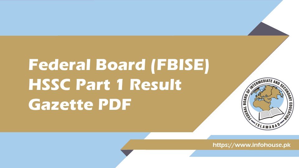 FBISE HSSC Part 1 result gazette 2023 download pdf